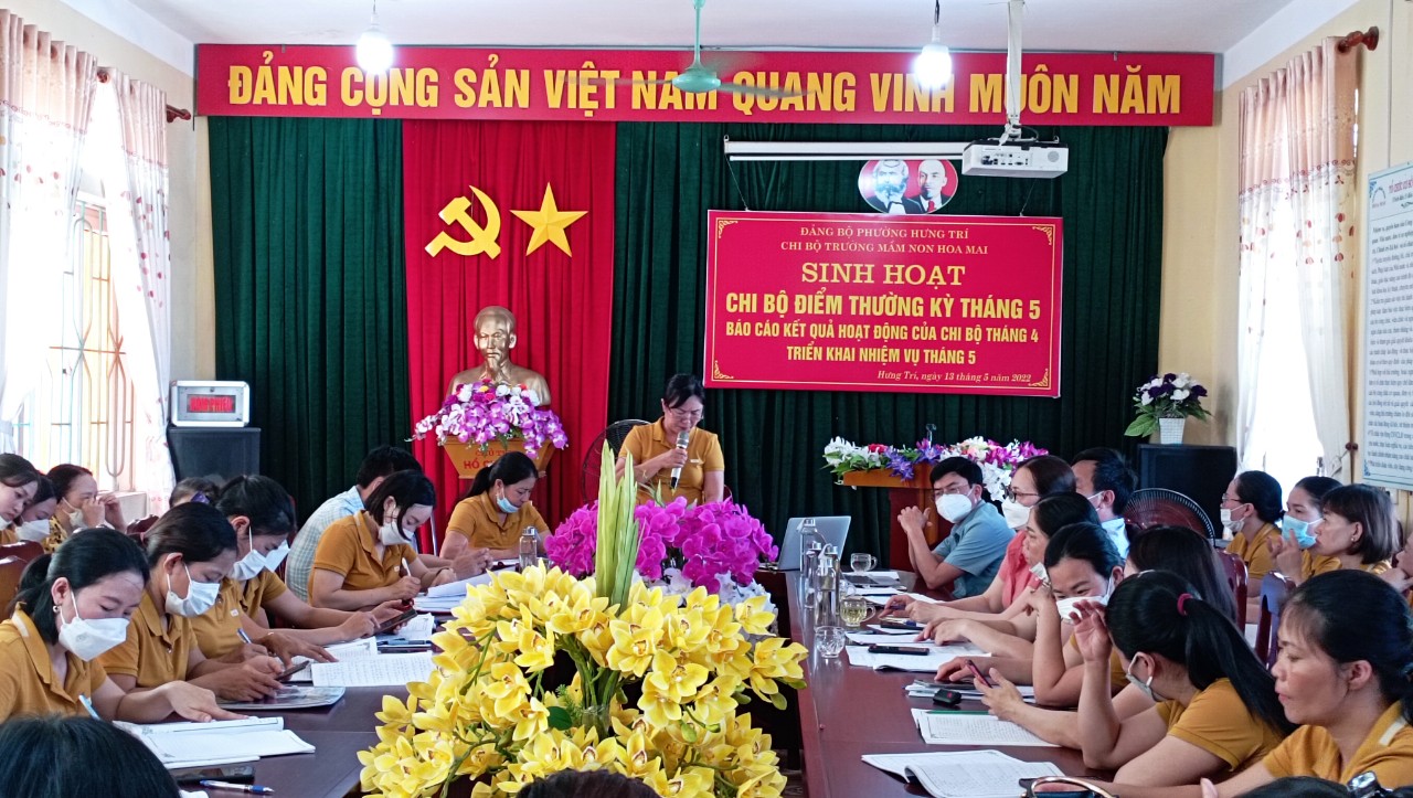 NÂNG CAO CHẤT LƯỢNG SINH HOẠT CHI BỘ TẠI TRƯỜNG MẦM NON HOA MAI ( SINH HOẠT CHI BỘ ĐIỂM THÁNG 5/2022 )